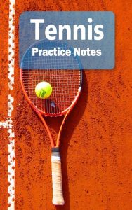 Practice tennis: Coach's Suggestions to improve your game